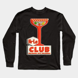 Retro Defunct Hi-Lo Club Oklahoma Bar Sign Long Sleeve T-Shirt